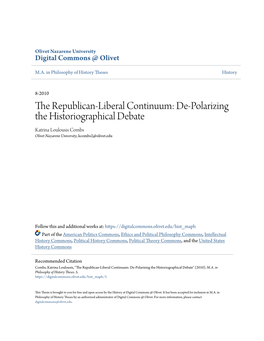 The Republican-Liberal Continuum: De-Polarizing the Historiographical Debate Katrina Loulousis Combs Olivet Nazarene University, Kcombs2@Olivet.Edu