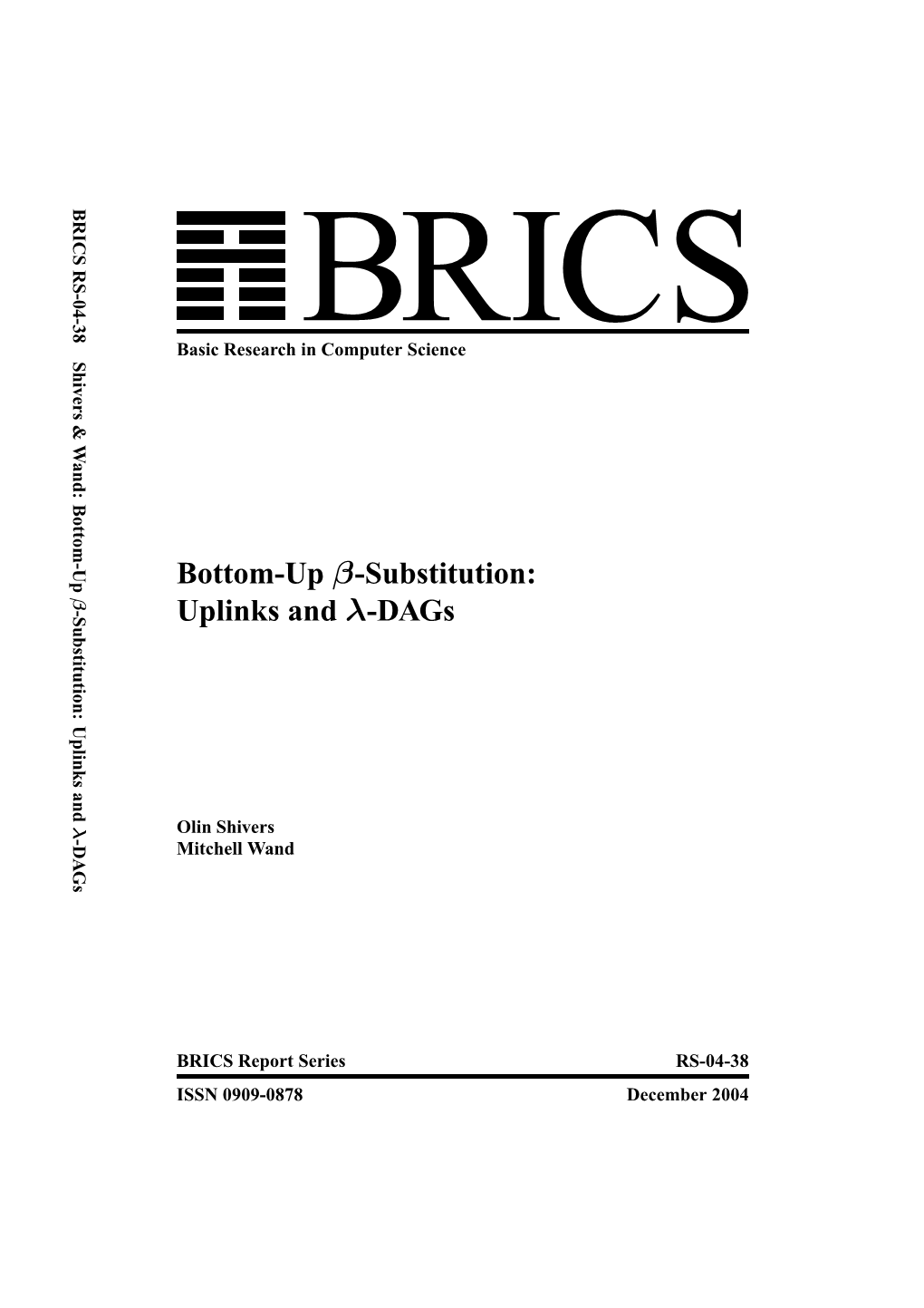 Bottom-Up Β-Substitution: Β Sbttto:Ulnsand Uplinks -Substitution: Uplinks and Λ-Dags