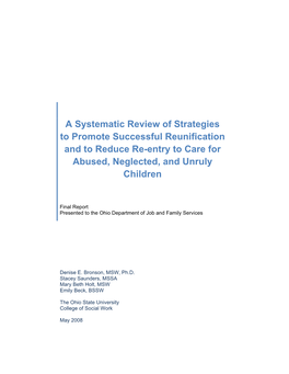 A Systematic Review of Strategies to Promote Successful Reunification and to Reduce Re-Entry to Care for Abused, Neglected, and Unruly