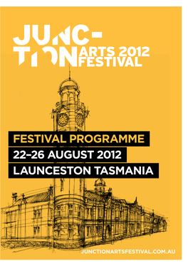 Festival Programme 22–26 August 2012 Launceston Tasmania