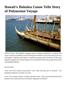 S Hokulea Canoe Tells Story of Polynesian Voyage