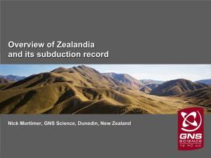 Overview of Zealandia and Its Subduction Record