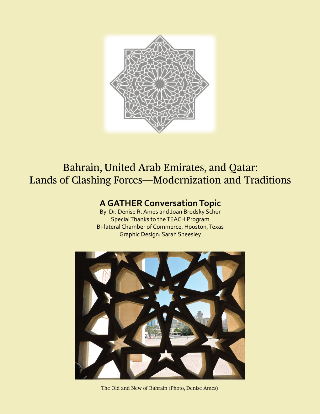 Bahrain, United Arab Emirates, and Qatar: Lands of Clashing Forces—Modernization and Traditions