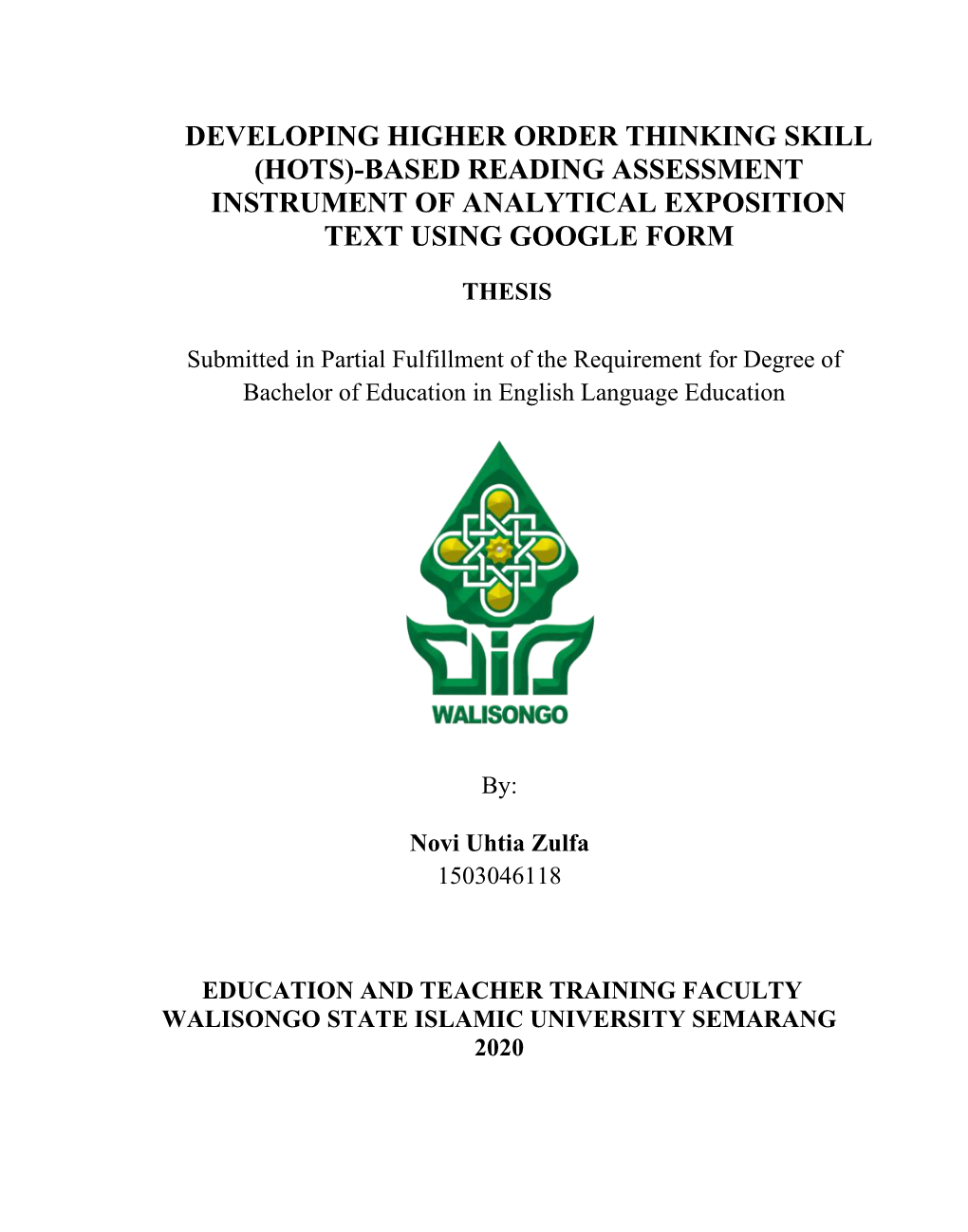 Developing Higher Order Thinking Skill (Hots)-Based Reading Assessment Instrument of Analytical Exposition Text Using Google Form