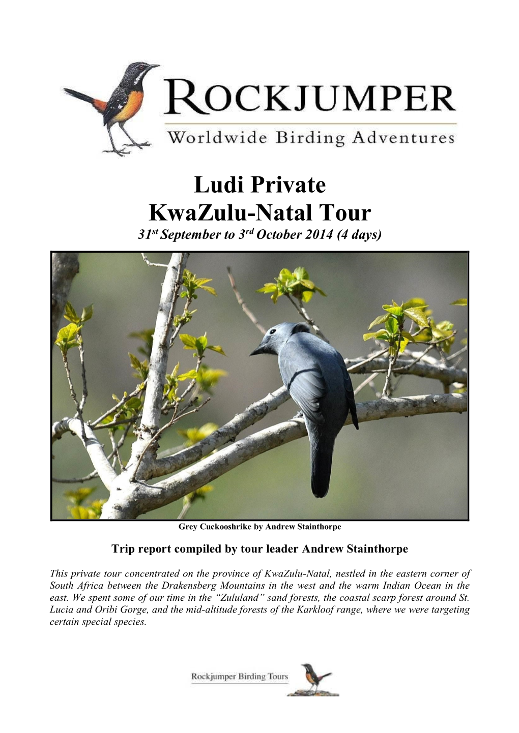 Ludi Private Kwazulu-Natal Tour 31St September to 3Rd October 2014 (4 Days)