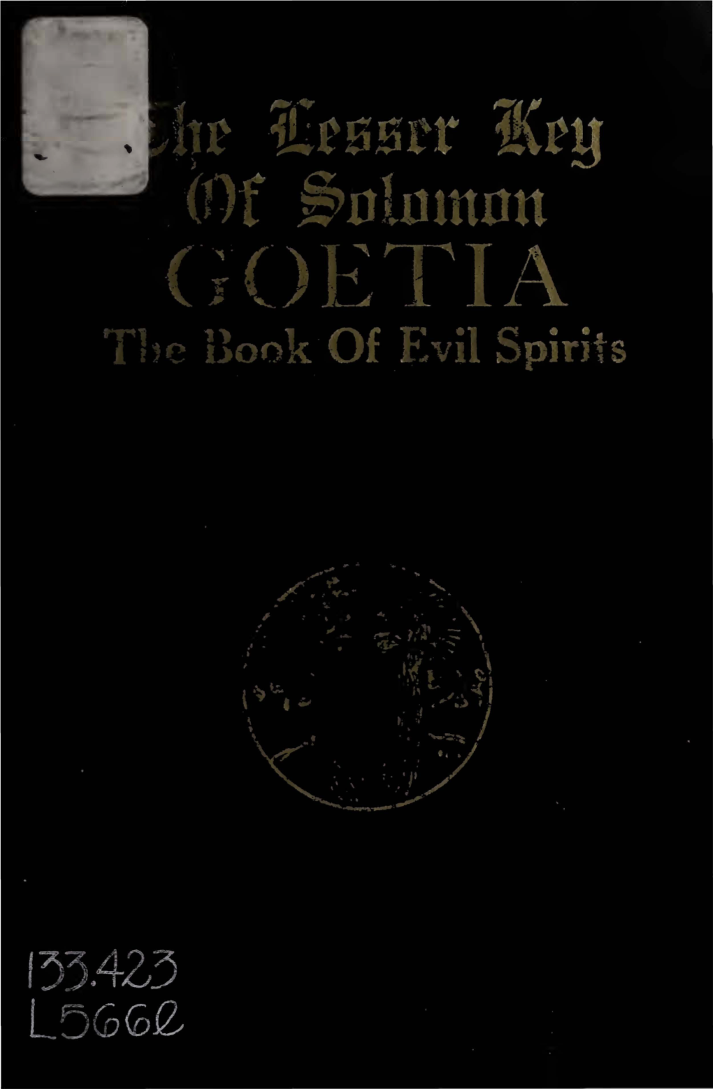The Lesser Key of Solomon, Goetia : the Book Of