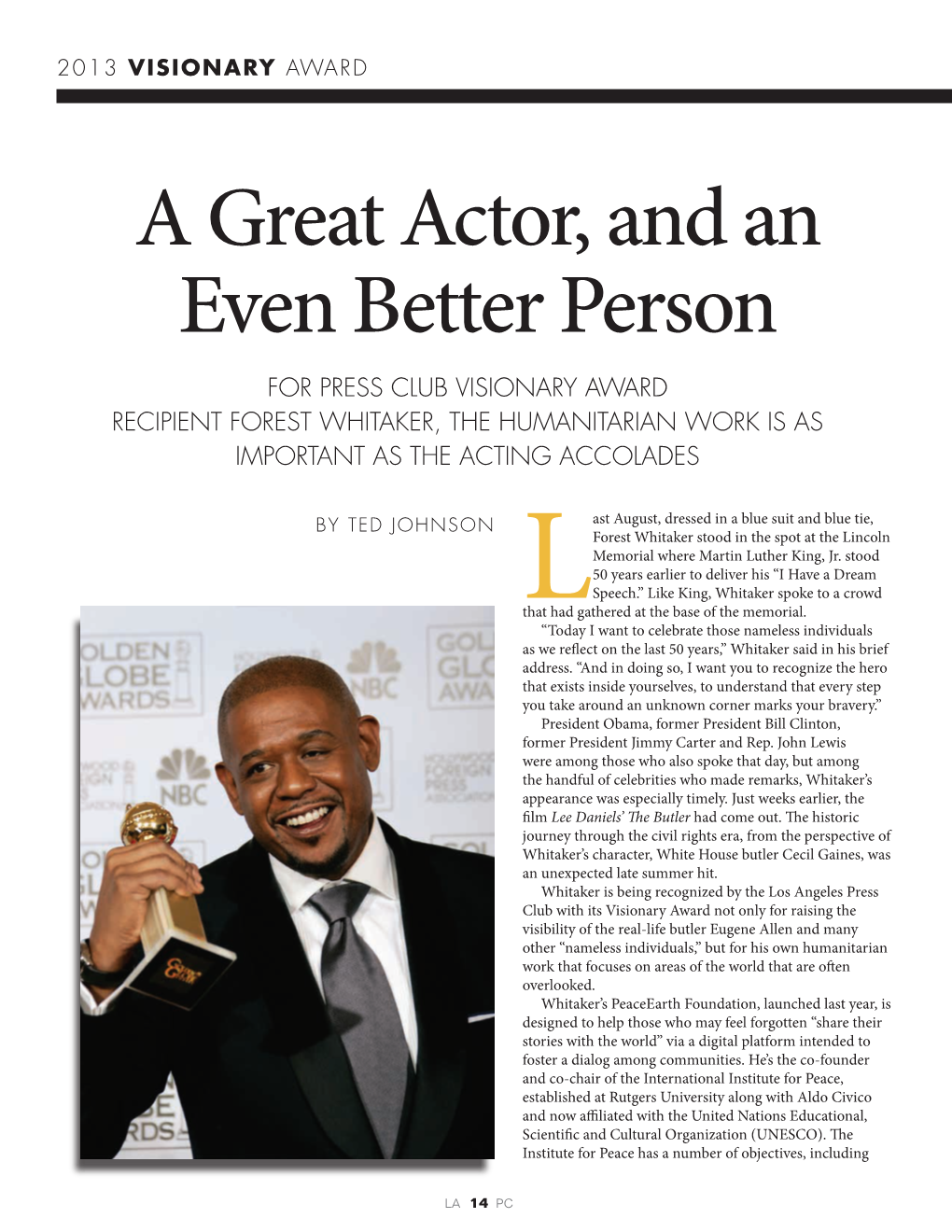 Forest Whitaker, the Humanitarian Work Is As Important As the Acting Accolades