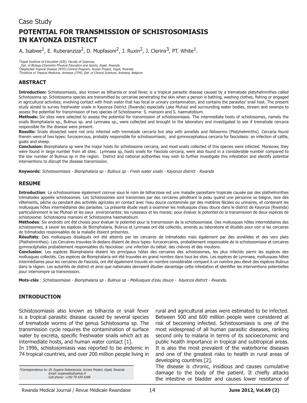 Potential for Transmission of Schistosomiasis in Kayonza District A