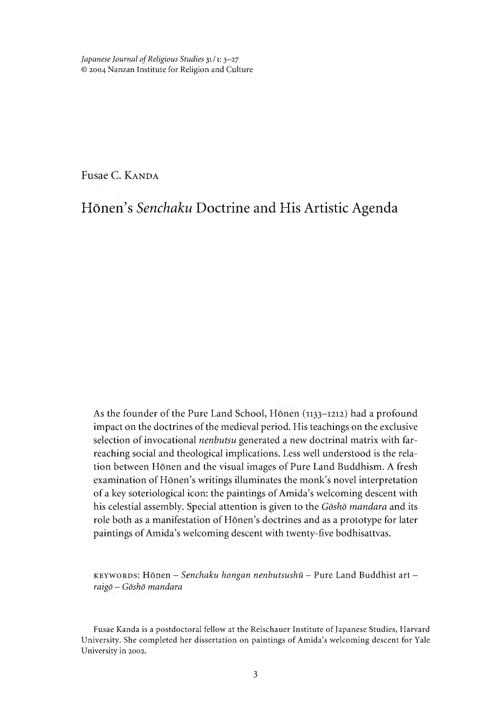 Honen's Senchaku Doctrine and His Artistic Agenda