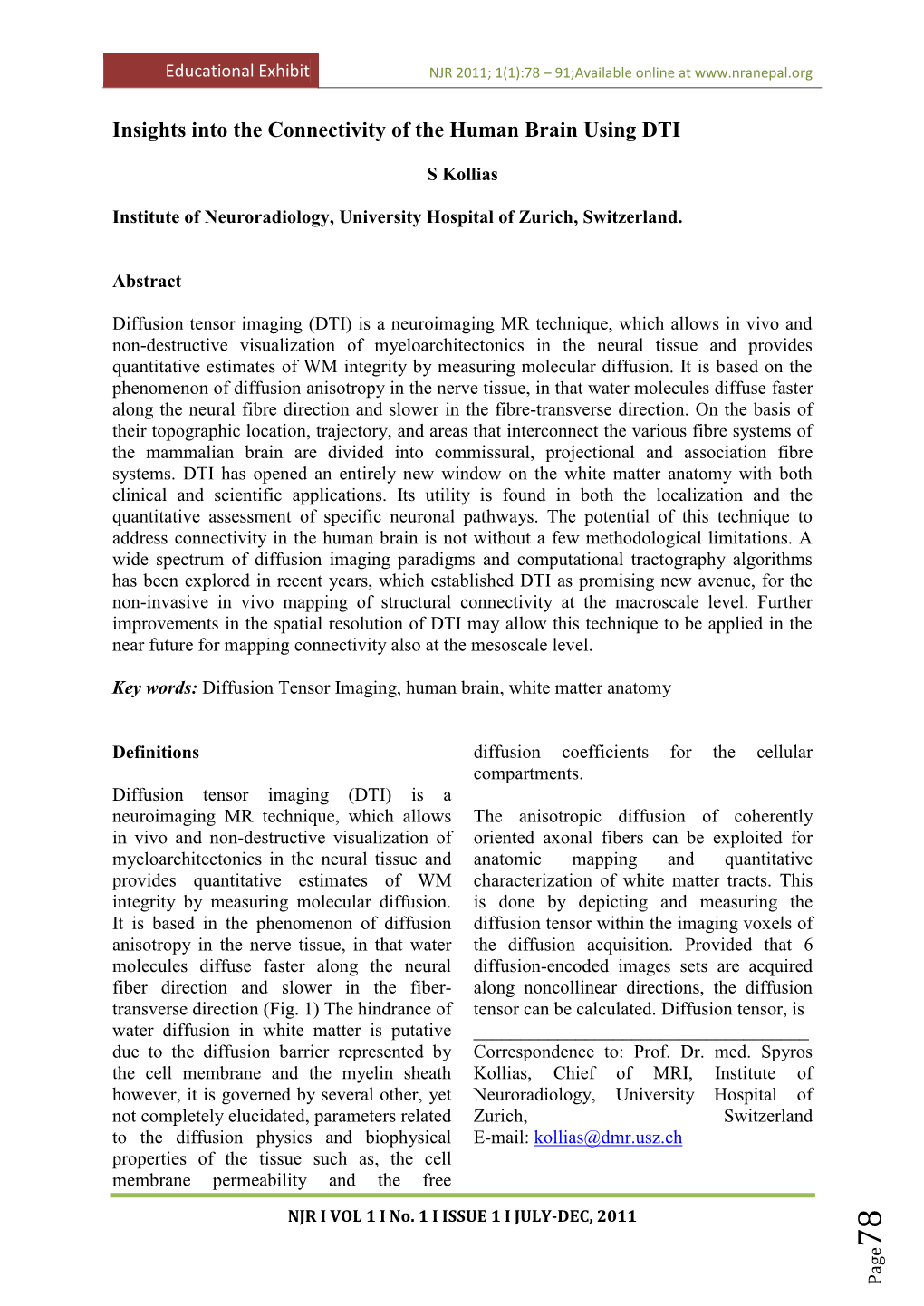 Insights Into the Connectivity of the Human Brain Using DTI