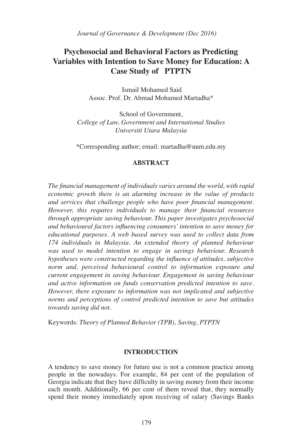 Psychosocial and Behavioral Factors As Predicting Variables with Intention to Save Money for Education: a Case Study of PTPTN