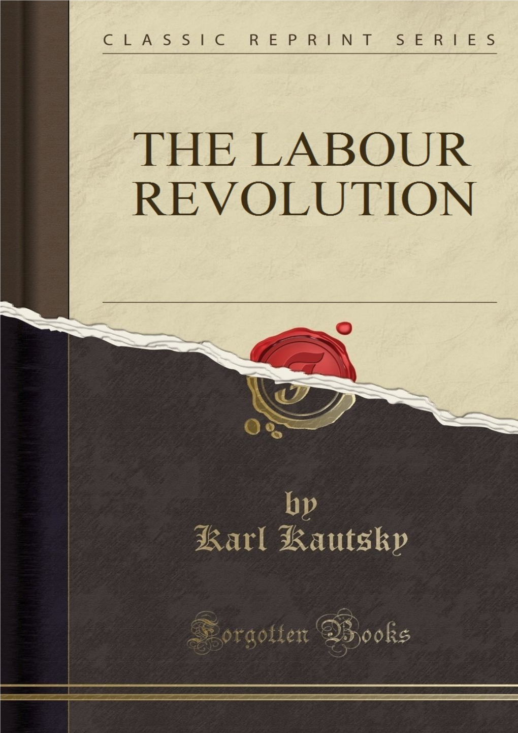 Karl Kautsky the Labour Revolution (1924)