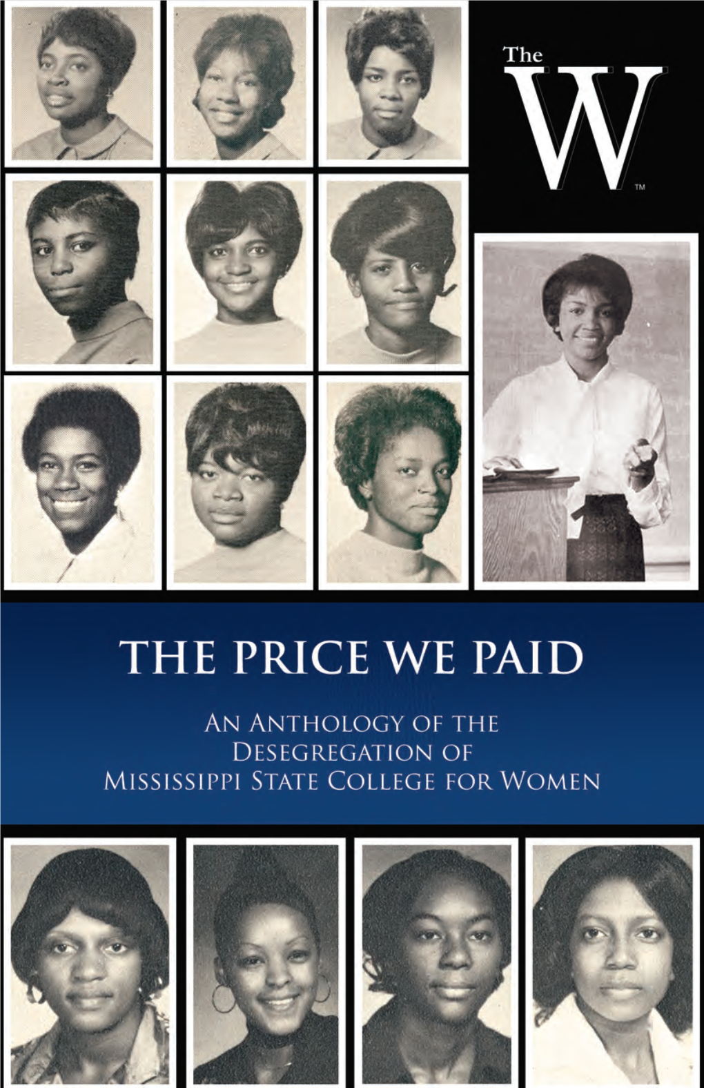 An Anthology of the Desegregation of Mississippi State College for Women