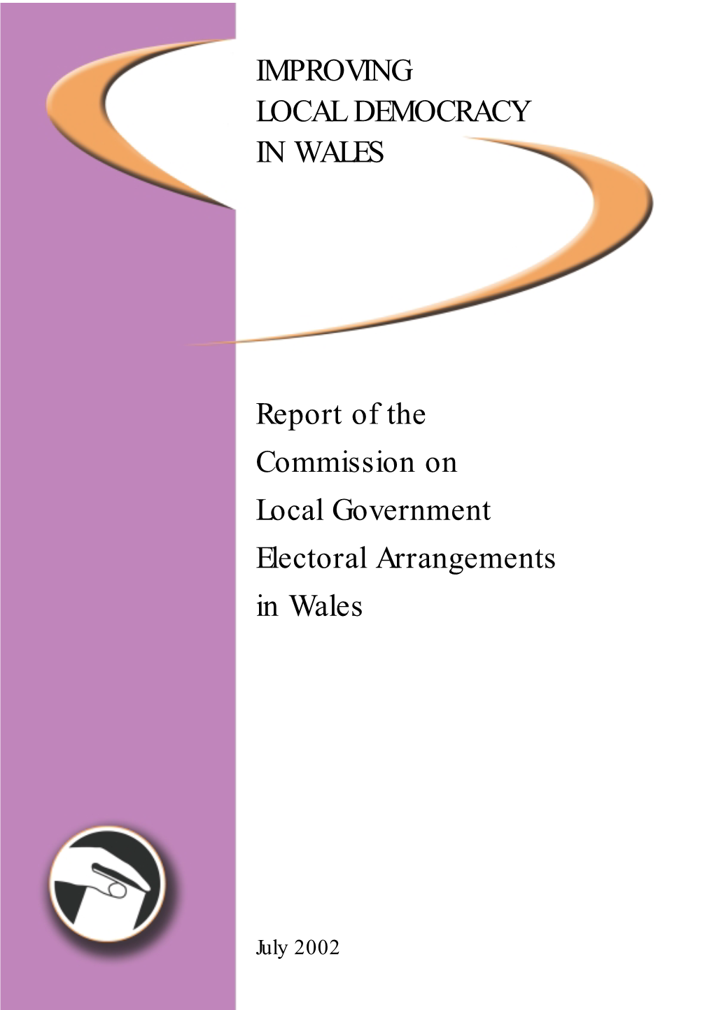 Report of the Commission on Local Government Electoral Arrangements in Wales