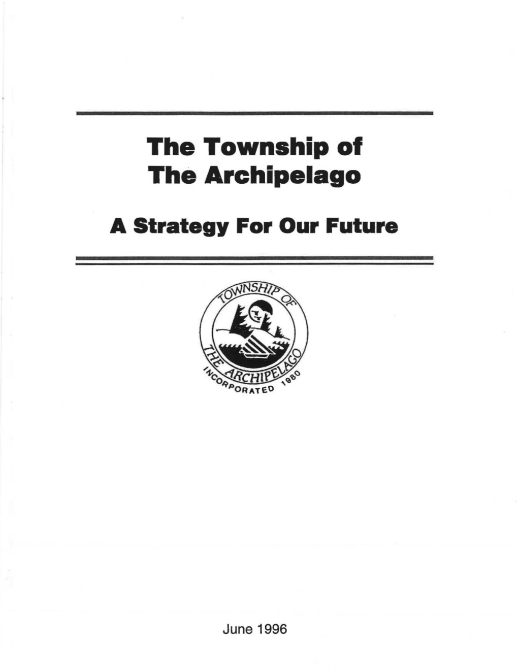 Ill. the Township of the Archipelago: a Strategy for the Future