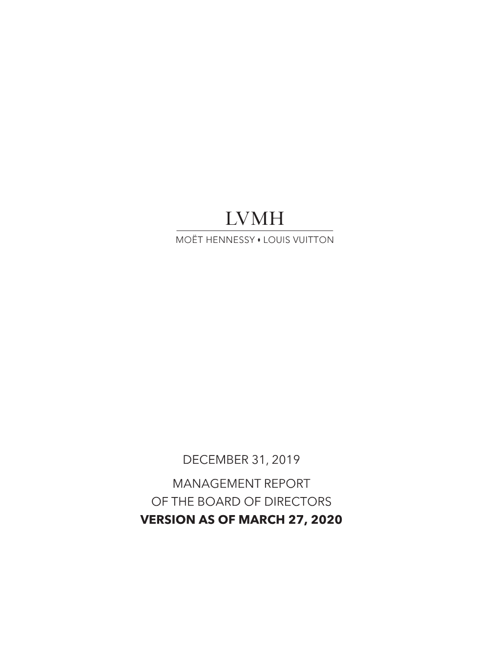 December 31, 2019 Management Report of the Board of Directors Version As of March 27, 2020 Contents