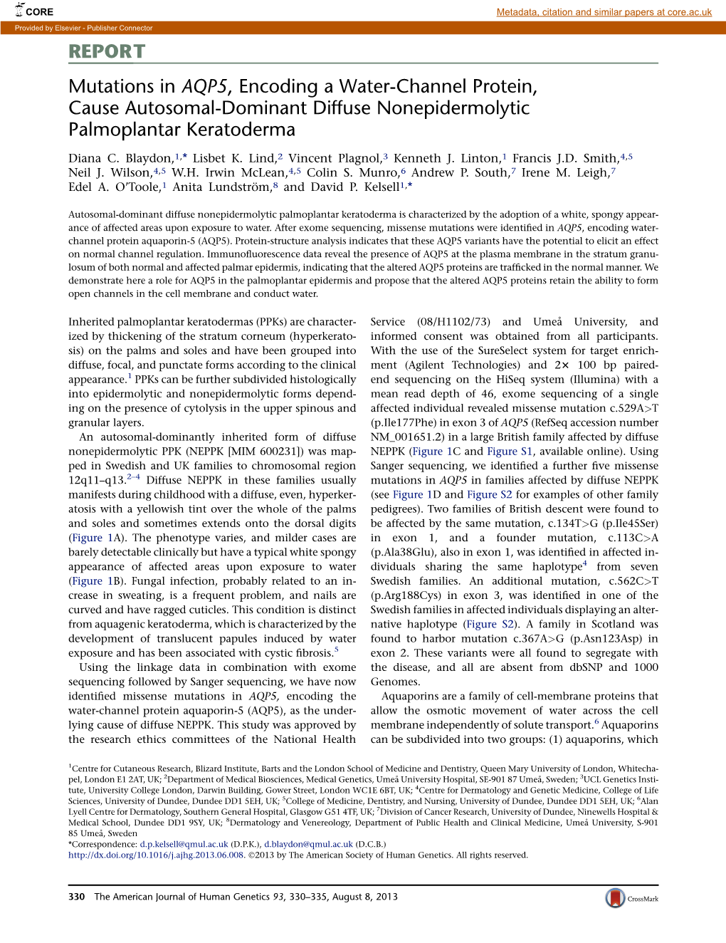 Mutations in AQP5, Encoding a Water-Channel Protein, Cause Autosomal-Dominant Diffuse Nonepidermolytic Palmoplantar Keratoderma