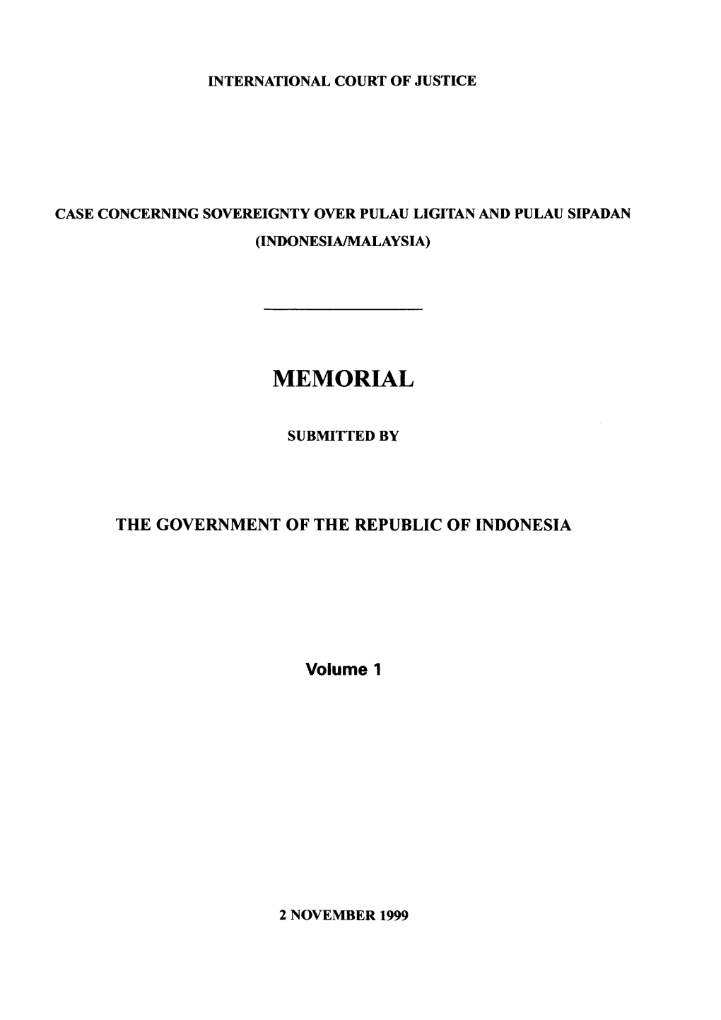 Memorial, the Republic of Indonesia Has Reviewed the Importance of These Different Dates to the Case and the Way in Which They Interact