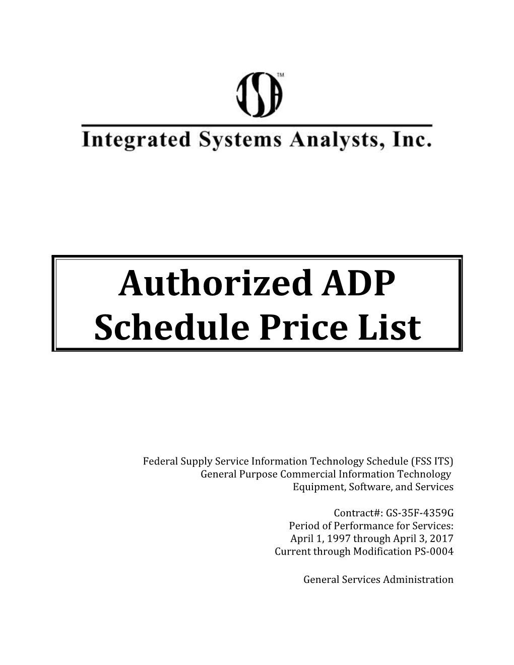 Federal Supply Service Information Technology Schedule (FSS ITS)