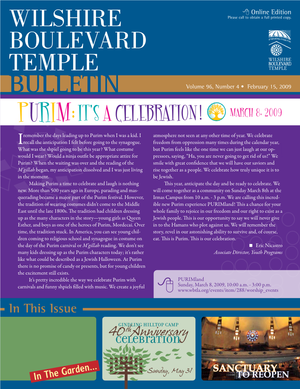 BULLETIN Volume 96, Number 4 • February 15, 2009 PURIM: IT’S a CELEBRATION! MARCH 8, 2009