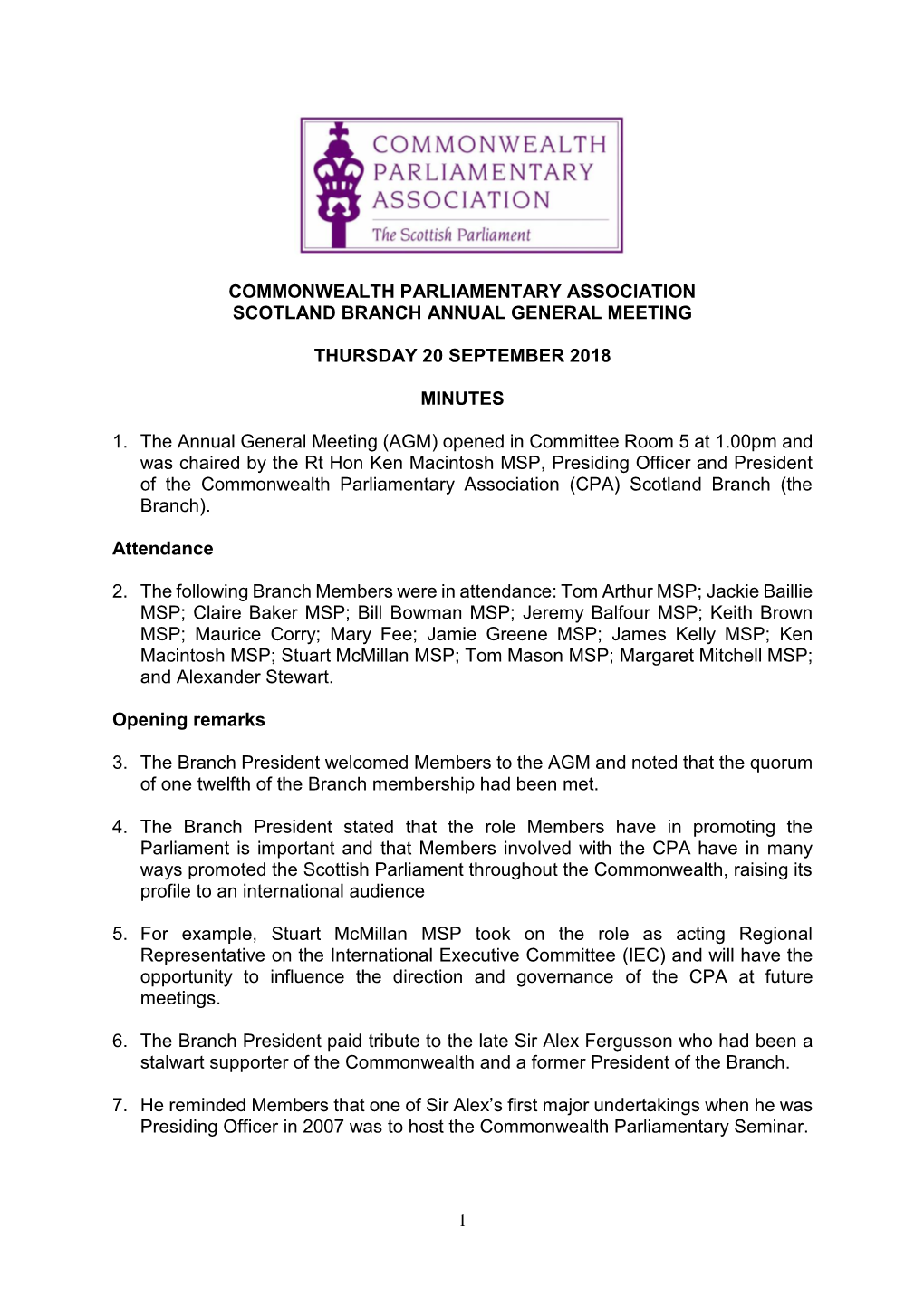 1 COMMONWEALTH PARLIAMENTARY ASSOCIATION SCOTLAND BRANCH ANNUAL GENERAL MEETING THURSDAY 20 SEPTEMBER 2018 MINUTES 1. the Annua