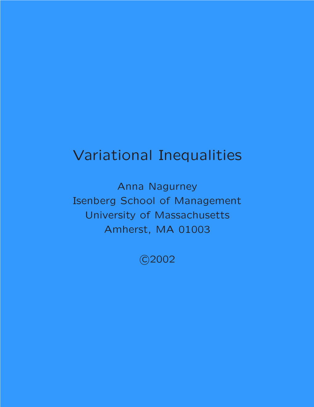 Variational Inequality Problems Include