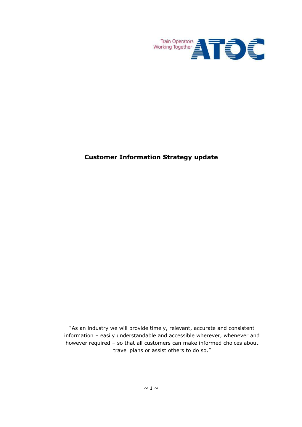 Customer Information Strategy Update