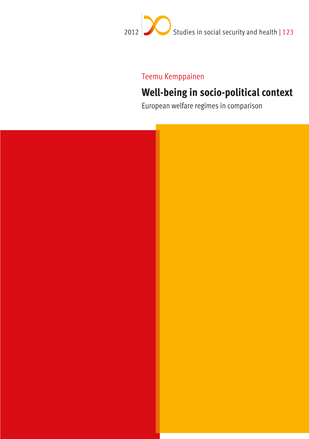 Well-Being in Socio-Political Context European Welfare Regimes in Comparison