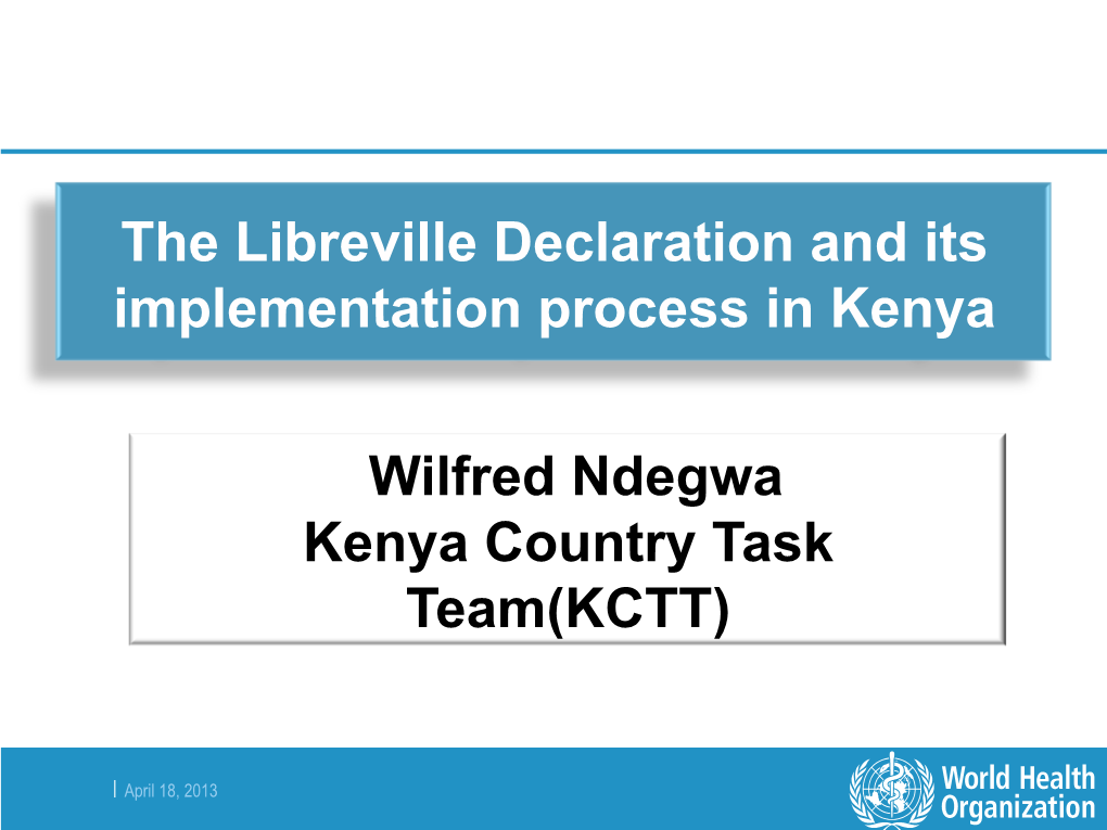 The Libreville Declaration and Its Implementation Process in Kenya