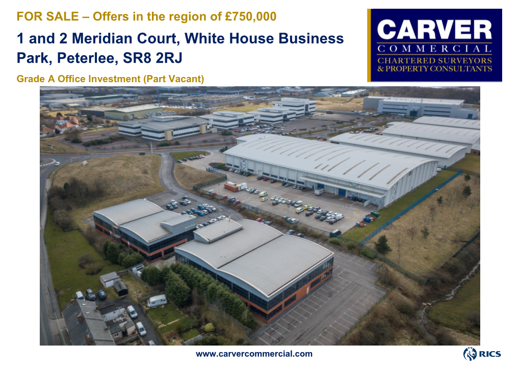 1 and 2 Meridian Court, White House Business Park, Peterlee, SR8 2RJ