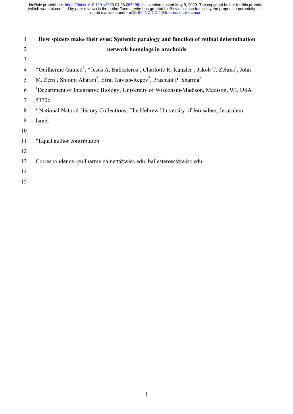 How Spiders Make Their Eyes: Systemic Paralogy and Function of Retinal Determination 2 Network Homologs in Arachnids 3 4 *Guilherme Gainett1, *Jesús A