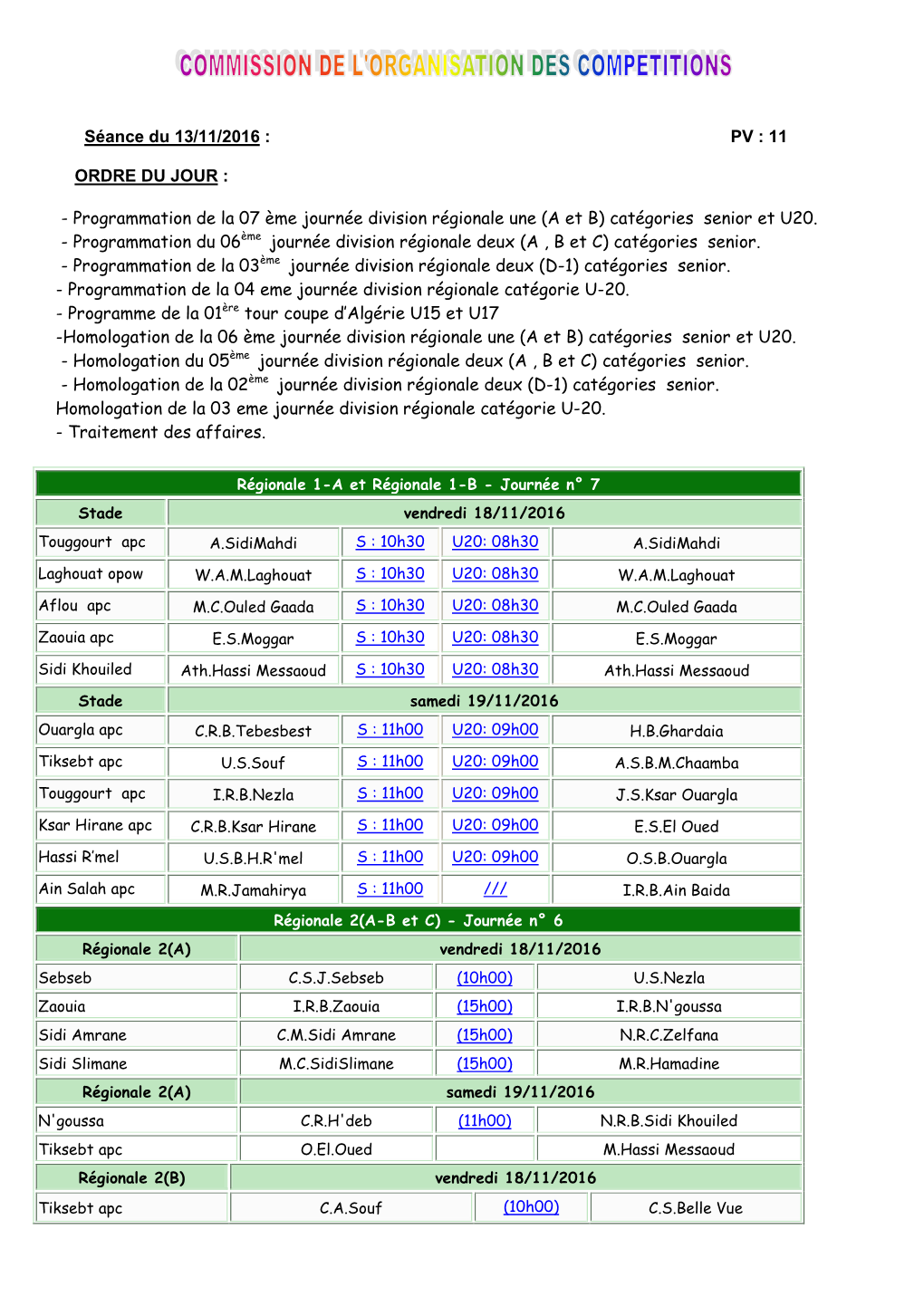 Programmation De La 07 Ème Journée Division Régionale Une (A Et B) Catégories Senior Et U20