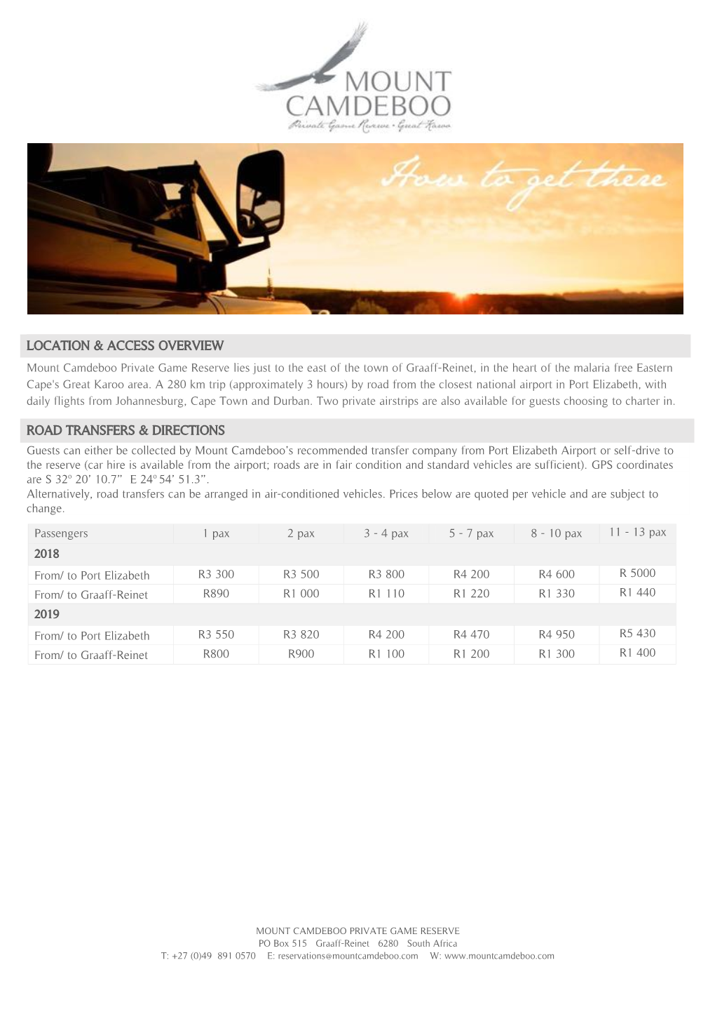 Location & Access Overview Road Transfers & Directions