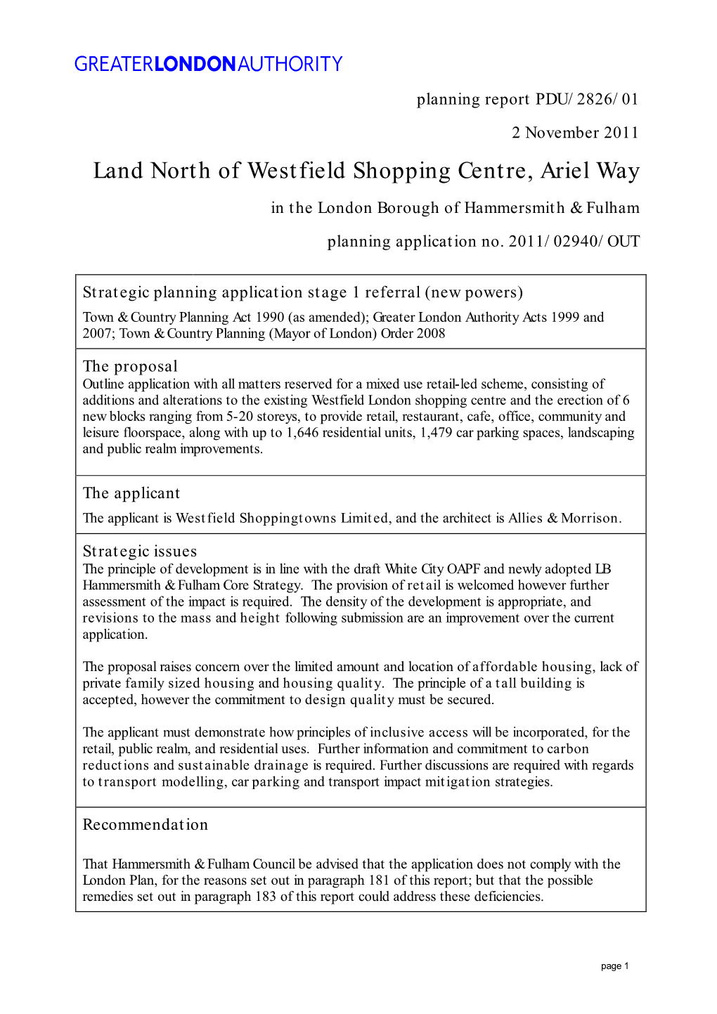 Land North of Westfield Shopping Centre, Ariel Way in the London Borough of Hammersmith & Fulham Planning Application No