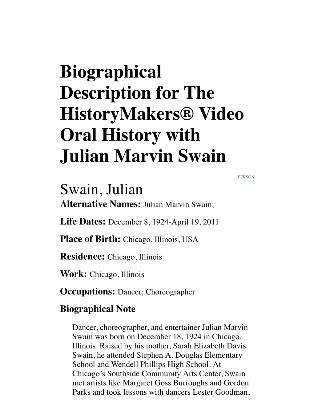 Biographical Description for the Historymakers® Video Oral History with Julian Marvin Swain