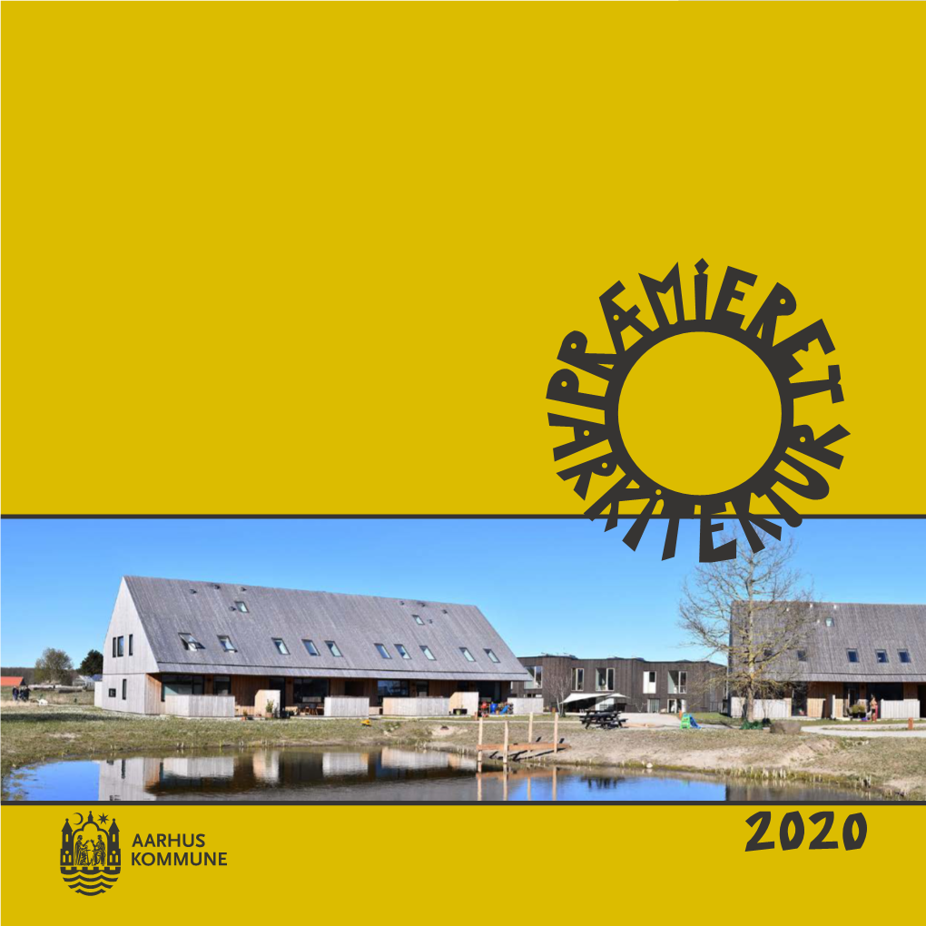 Præmiering Af Nybyggeri 2020 Aarhus Kommune