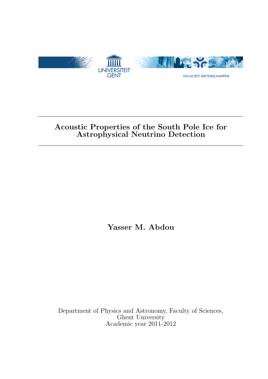 Acoustic Properties of the South Pole Ice for Astrophysical Neutrino Detection