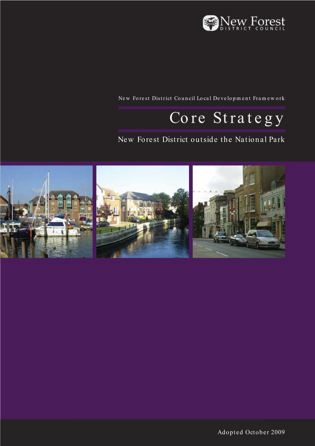 Policies of the Core Strategy (2009)
