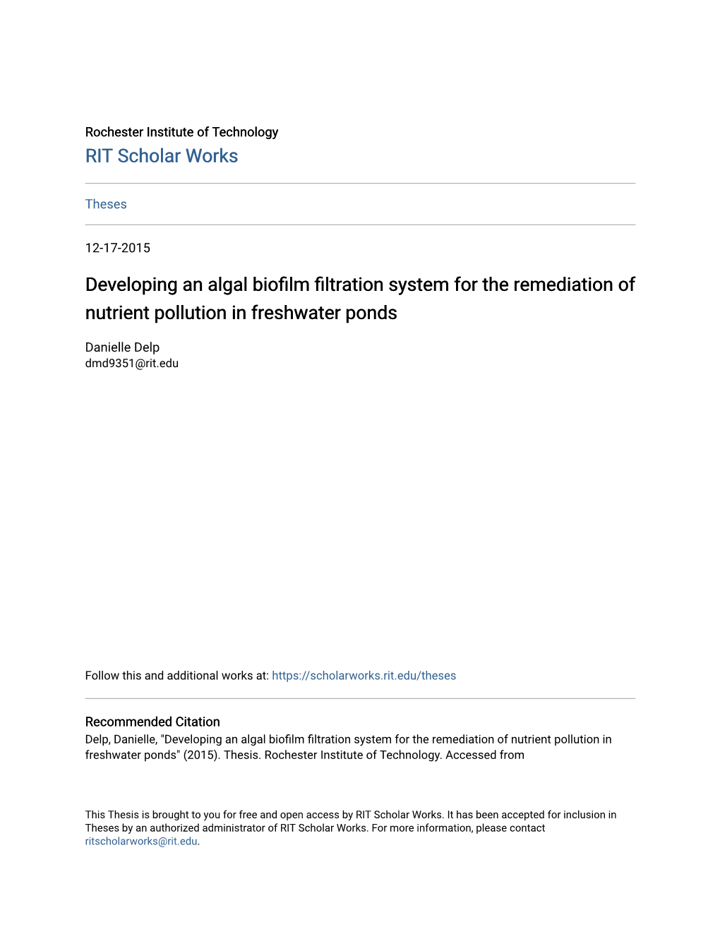 Developing an Algal Biofilm Filtration System for the Remediation of Nutrient Pollution in Freshwater Ponds