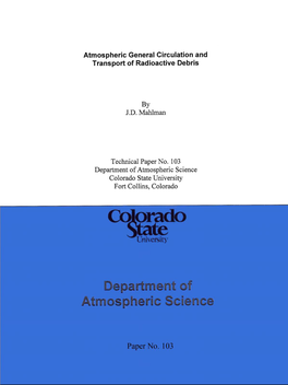 Atmospheric General Circulation and Transport of Radioactive Debris