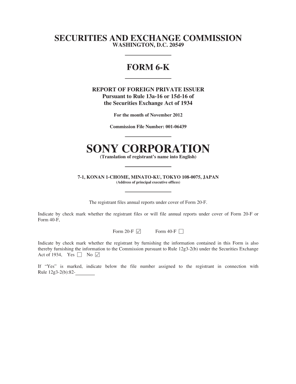 SONY CORPORATION (Translation of Registrant’S Name Into English)