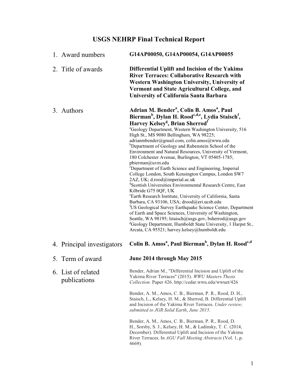 USGS NEHRP Final Technical Report 1. Award Numbers 2. Title of Awards