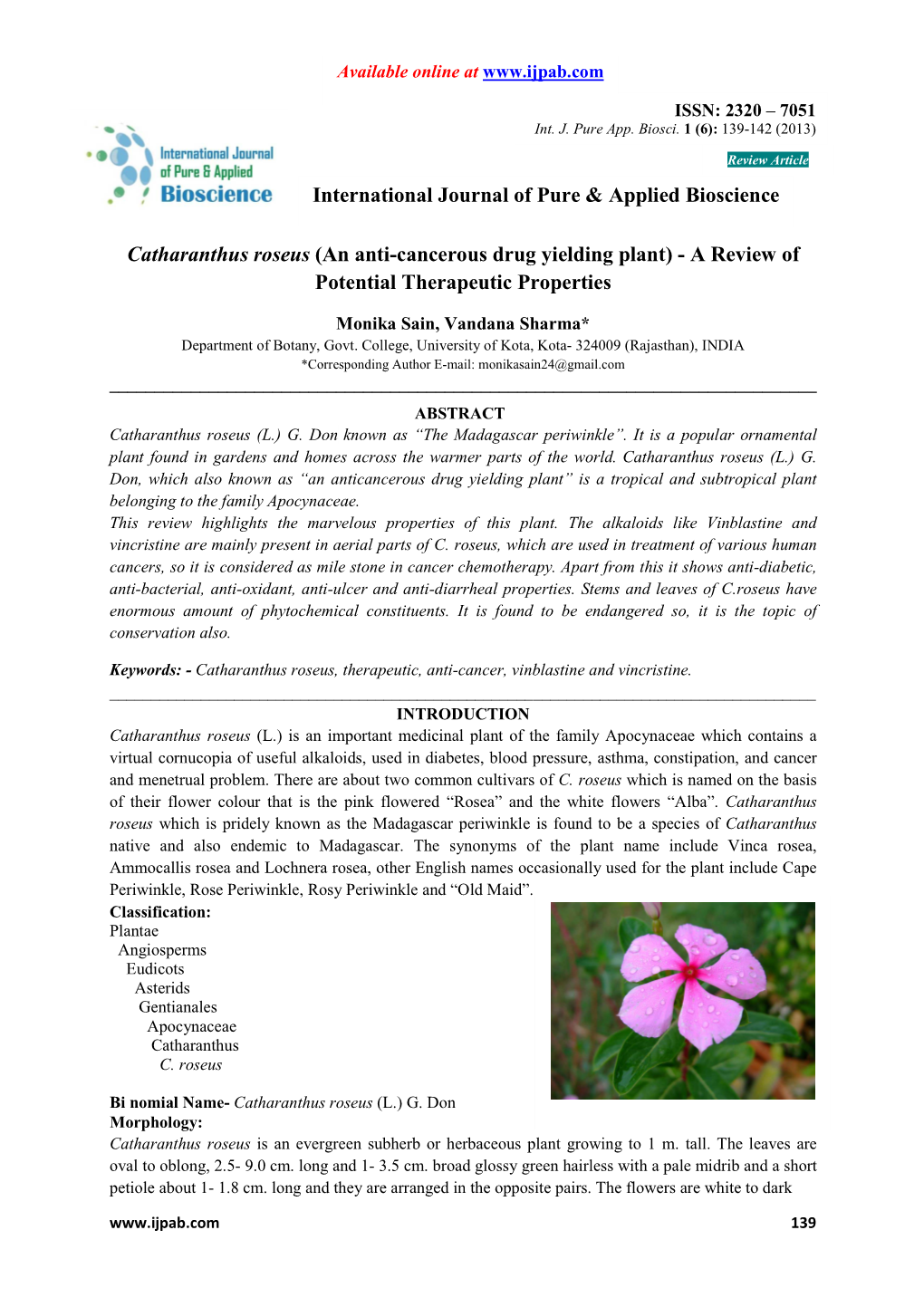 Catharanthus Roseus (An Anti-Cancerous Drug Yielding Plant) - a Review of Potential Therapeutic Properties