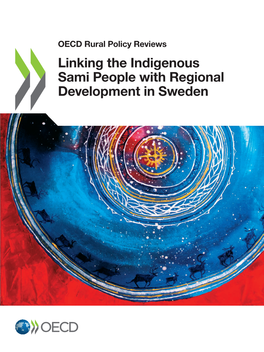 Linking the Indigenous Sami People with Regional Development in Sweden Linking the Indigenous Sami People with Regional Development in Sweden