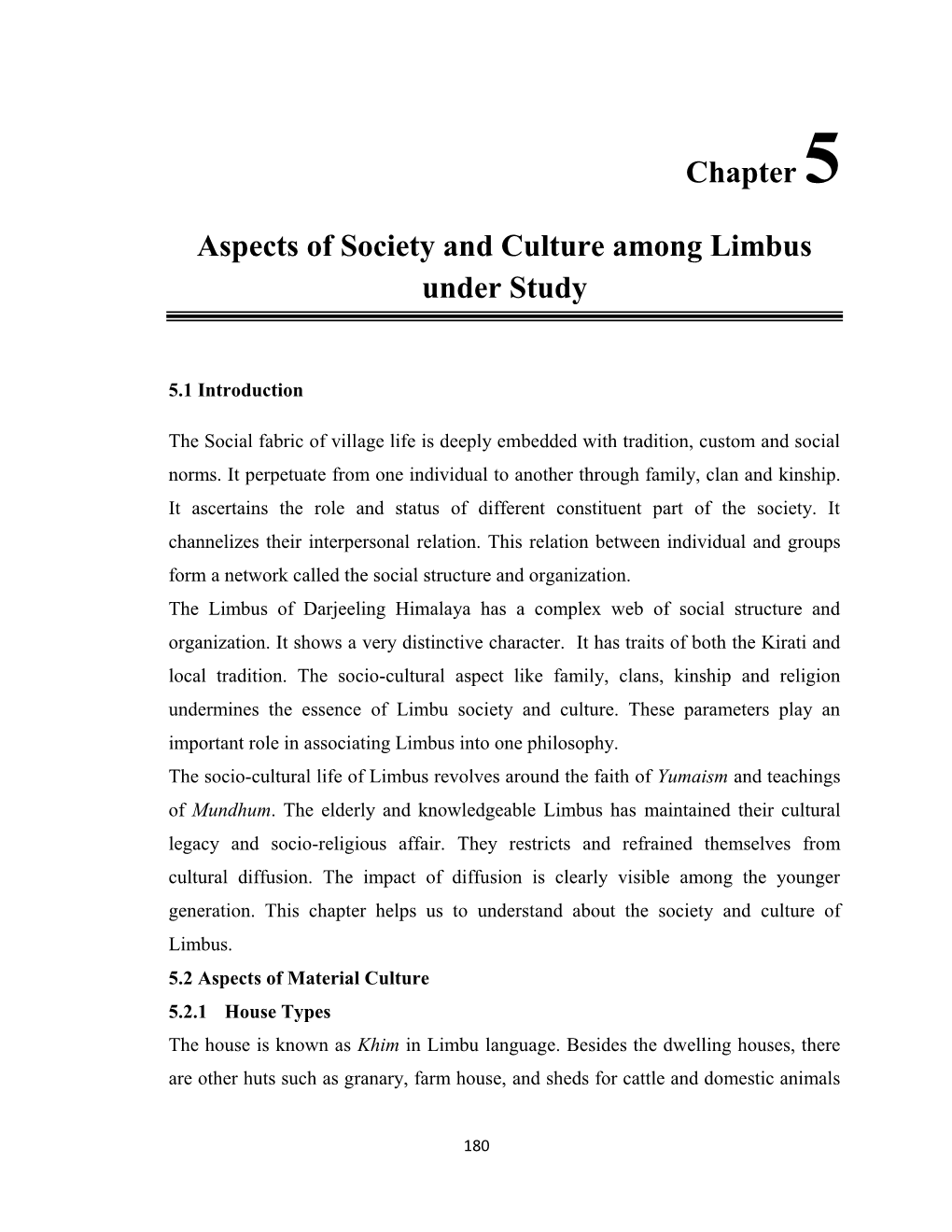 Chapter 5 Aspects of Society and Culture Among Limbus Under Study
