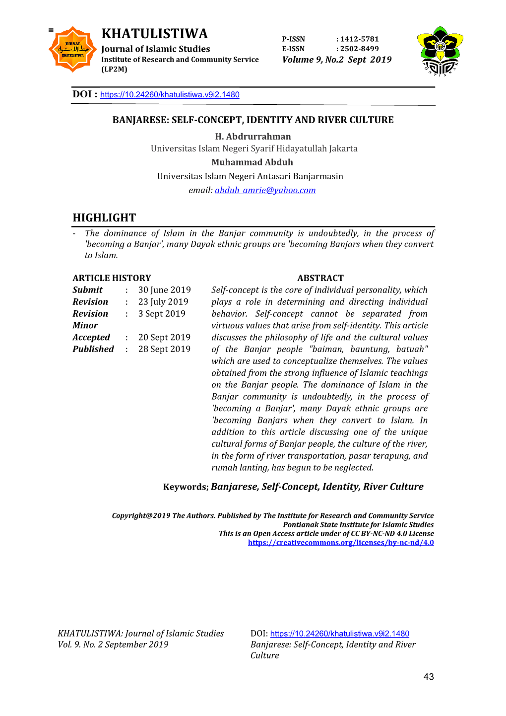 KHATULISTIWA P-ISSN : 1412-5781 Journal of Islamic Studies E-ISSN : 2502-8499 Institute of Research and Community Service Volume 9, No.2 Sept 2019 (LP2M)