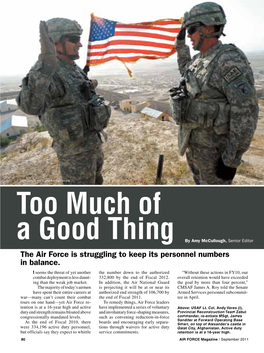 Too Much of a Good Thing by Amy Mccullough, Senior Editor the Air Force Is Struggling to Keep Its Personnel Numbers in Balance
