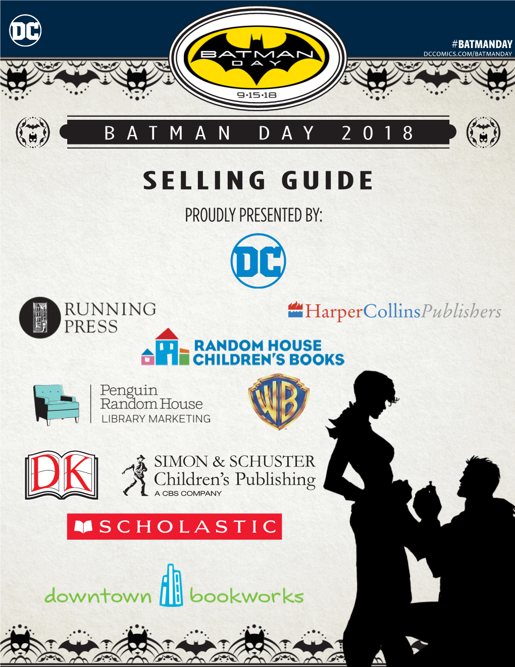 Selling Guide Proudly Presented By: #Batmanday Dccomics.Com/Batmanday