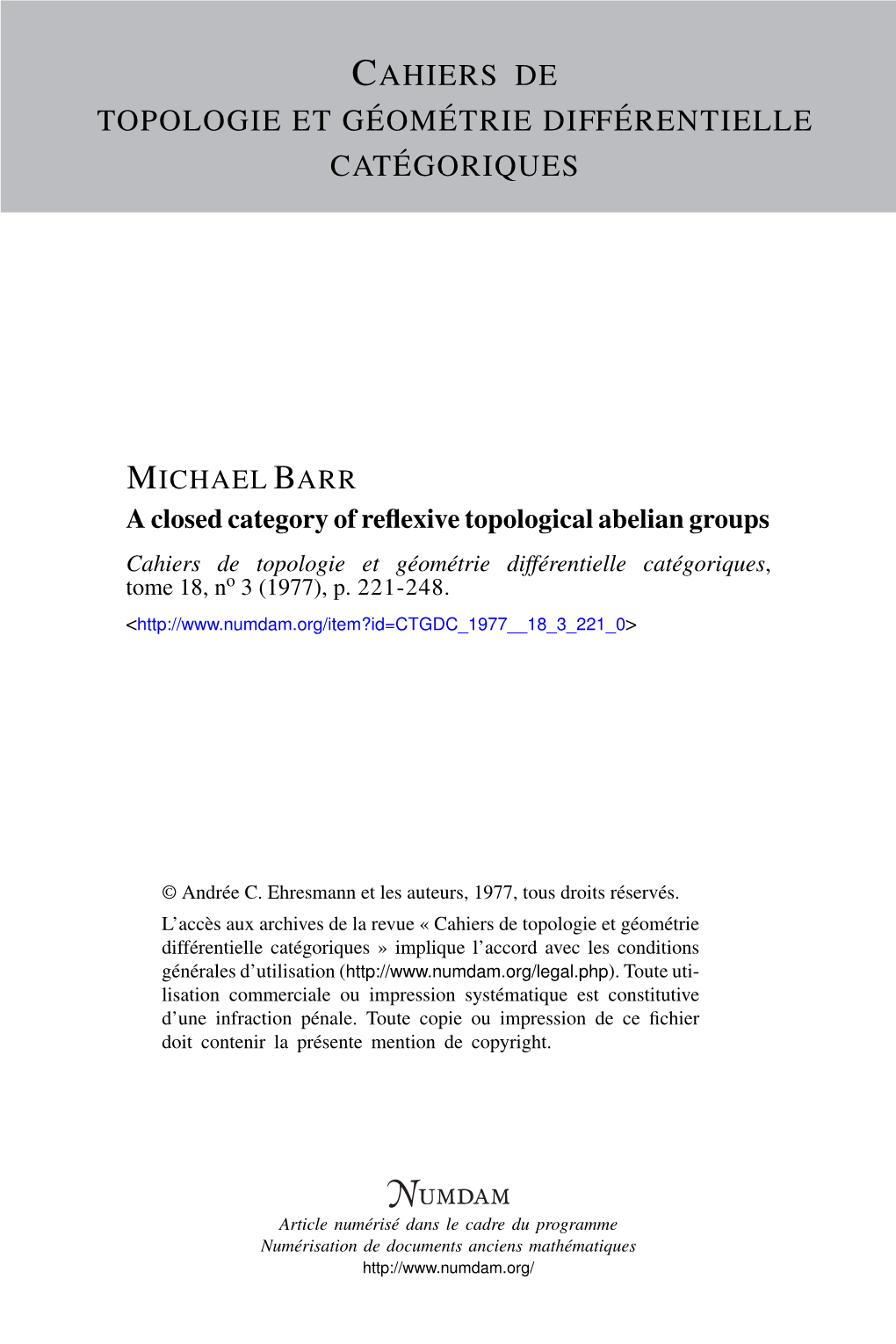 A CLOSED CATEGORY of REFLEXIVE TOPOLOGICAL ABELIAN GROUPS by Michael BARR