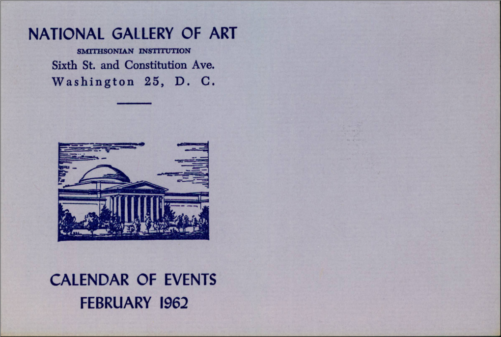 National Gallery of Art Calendar of Events February 1962